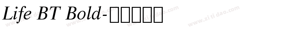 Life BT Bold字体转换